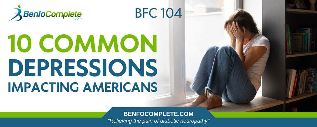 10 Common Depressions Impacting Americans - BenfoComplete