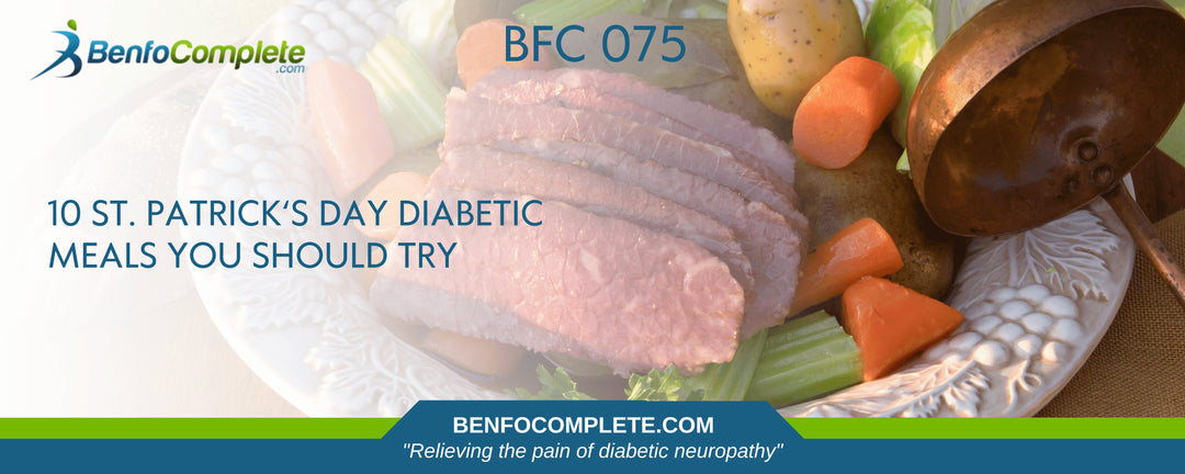 10 St. Patrick's Day Diabetic Meals You Should Try - BenfoComplete