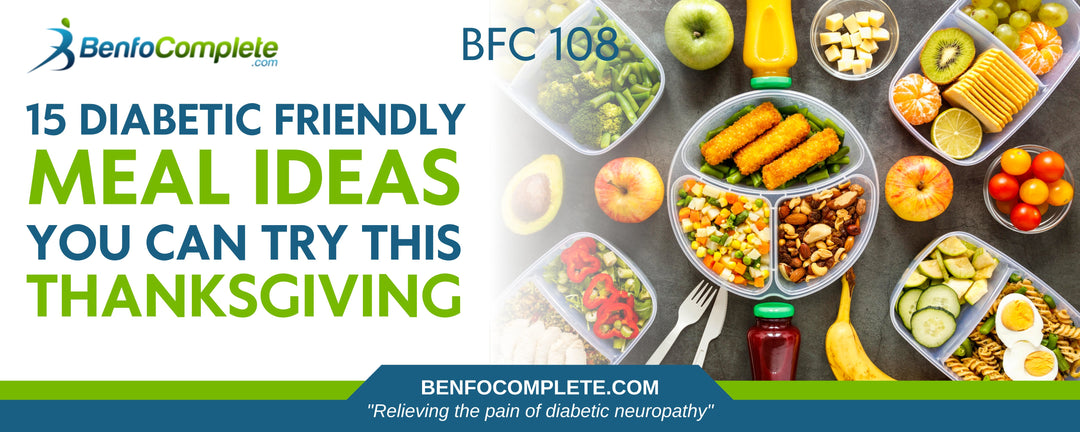 15 Diabetic Friendly Meal Ideas You Can Try This Thanksgiving - BenfoComplete