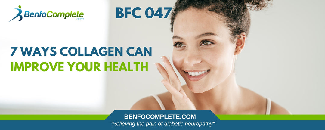 7 Ways Collagen Can Improve Your Health - BenfoComplete