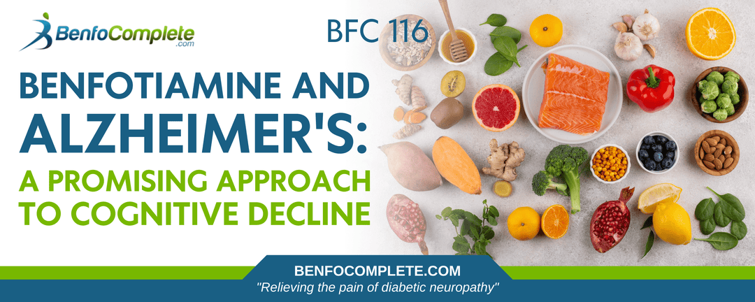 Benfotiamine and Alzheimer's: A Promising Approach to Cognitive Decline - BenfoComplete