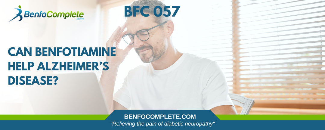 Can Benfotiamine Help Alzheimer’s Disease? - BenfoComplete