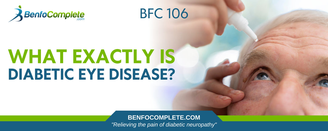 What Exactly is Diabetic Eye Disease? - BenfoComplete